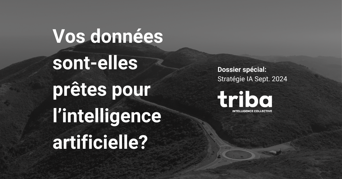 Vos données sont-elles prêtes pour l’intelligence artificielle?